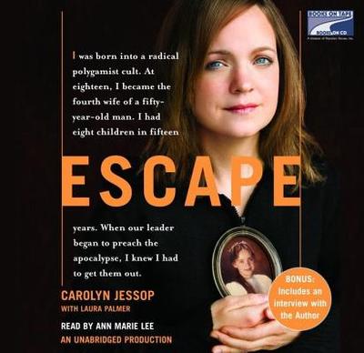 Escape - Jessop, Carolyn, and Palmer, Laura, and Lee, Ann Marie (Read by)