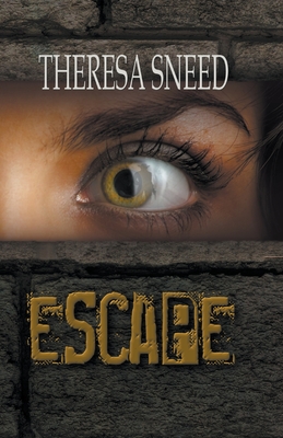 Escape - Sneed, Theresa