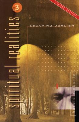 Escaping Dualism - Eberle, Harold R