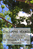 Escaping Maria: Student Voices in Difficult Times