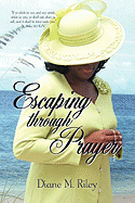 Escaping Through Prayer