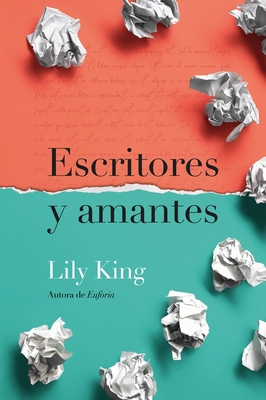 Escritores Y Amantes - King, Lily