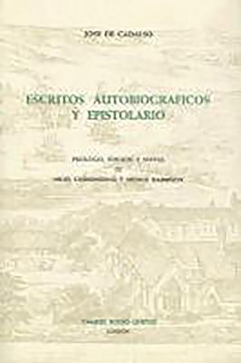 Escritos Autobiogrficos Y Epistolario - Cadalso, Jos de, and Glendinning, N (Editor), and Harrison, Nicole (Editor)