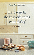 Escuela de Ingredientes Esenciales