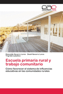 Escuela Primaria Rural y Trabajo Comunitario