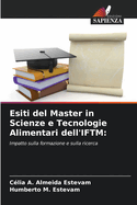 Esiti del Master in Scienze e Tecnologie Alimentari dell'IFTM