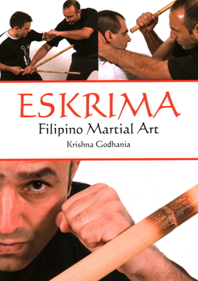 Eskrima: Filipino Martial Art - Godhania, Krishna