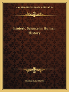 Esoteric Science in Human History