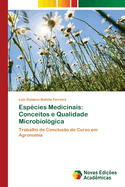 Esp?cies Medicinais: Conceitos e Qualidade Microbiol?gica