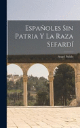 Espaoles sin patria y la raza sefard