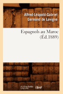 Espagnols Au Maroc (d.1889)