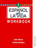 Espanol Para La Vida 1 - Workbook