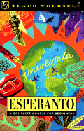 Esperanto - Teach Yourself Publishing, and Hartley, John, and Cresswell, John