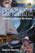 Esperanza: Cuando La Noche No Acaba