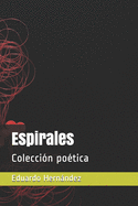 Espirales: Coleccion poetica