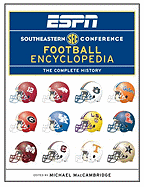 ESPN Southeastern Conference Football Encyclopedia: The Complete History