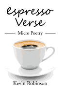 Espresso Verse: Micro Poetry