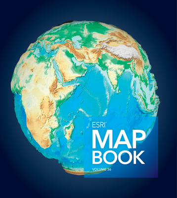 ESRI Map Book, Volume 36 - Esri (Editor)