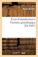 Essai d'Introduction ? l'Histoire G?n?alogique