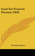 Essai Sur Francois Hotman (1850)