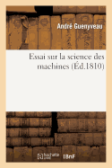 Essai Sur La Science Des Machines