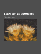 Essai Sur Le Commerce