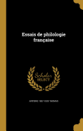 Essais de philologie franaise