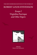 Essays I: Virginibus Puerisque and Other Papers