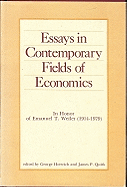 Essays in Contemporary Fields of Economics: In Honor of Emmanuel T. Weiler, 1914-1979