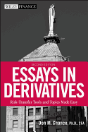 Essays in Derivatives: Risk-Transfer Tools and Topics Made Easy