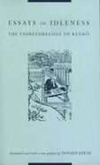 Essays in Idleness: The Tsurezuregusa of KenkM