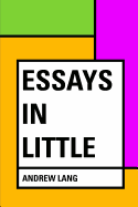 Essays in Little