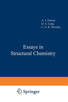 Essays in Structural Chemistry - Downs, A J (Editor)