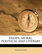 Essays, Moral, Political and Literary
