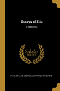 Essays of Elia: First Series