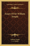 Essays Of Sir William Temple