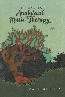 Essays on Analytical Music Therapy - Priestley, Mary
