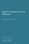Essays on Archaeological Methods: Volume 8
