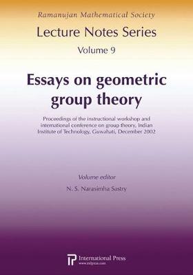 Essays on Geometric Group Theory: Proceedings of the Instructional Workshop and International Conference on Group Theory - Sastry, N. S. Narasimha