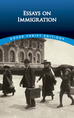 Essays on Immigration - Editions, Dover Thrift