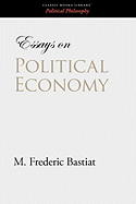 Essays on Political Economy