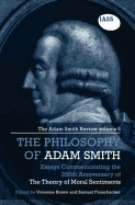 Essays on the Philosophy of Adam Smith: The Adam Smith Review, Volume 5: Essays Commemorating the 250th Anniversary of the Theory of Moral Sentiments