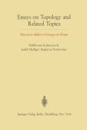 Essays on Topology and Related Topics: Memoires Ddis  Georges de Rham