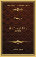Essays: One Through Thirty (1910)