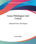 Essays Philological And Critical: Selected From The Papers