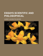 Essays Scientific and Philosophical