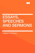 Essays, Speeches and Sermons