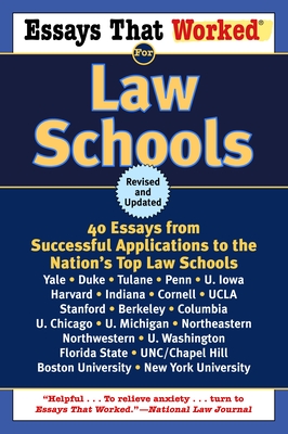 Essays That Worked for Law Schools: 40 Essays from Successful Applications to the Nation's Top Law Schools - Curry, Boykin, and Kasbar, Brian