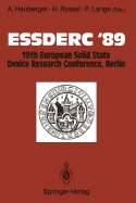 Essderc '89: 19th European Solid State Device Research Conference, Berlin