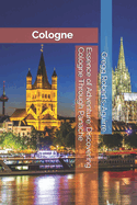 Essence of Adventure: Discovering Cologne Through Panache